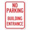 Signmission No Parking Building Entrance Heavy-Gauge Aluminum Rust Proof Parking Sign, 18" x 24", A-1824-23757 A-1824-23757 - alternate 1